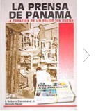 La Prensa de Panamá: La creación de un diario sin dueño