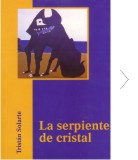 La serpiente de cristal