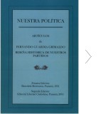 Nuestra Política. Reseña Histórica de Nuestros Partidos