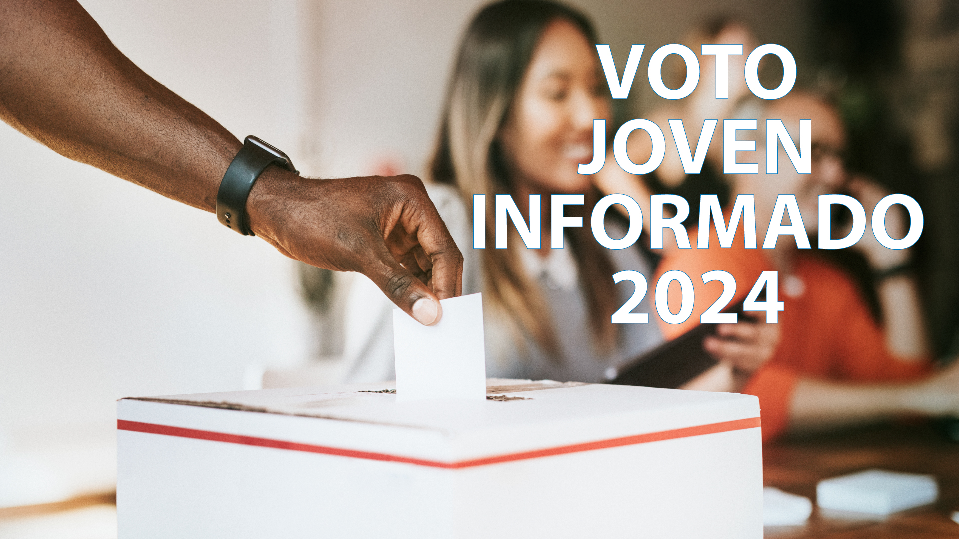 Voto Joven Informado 2024