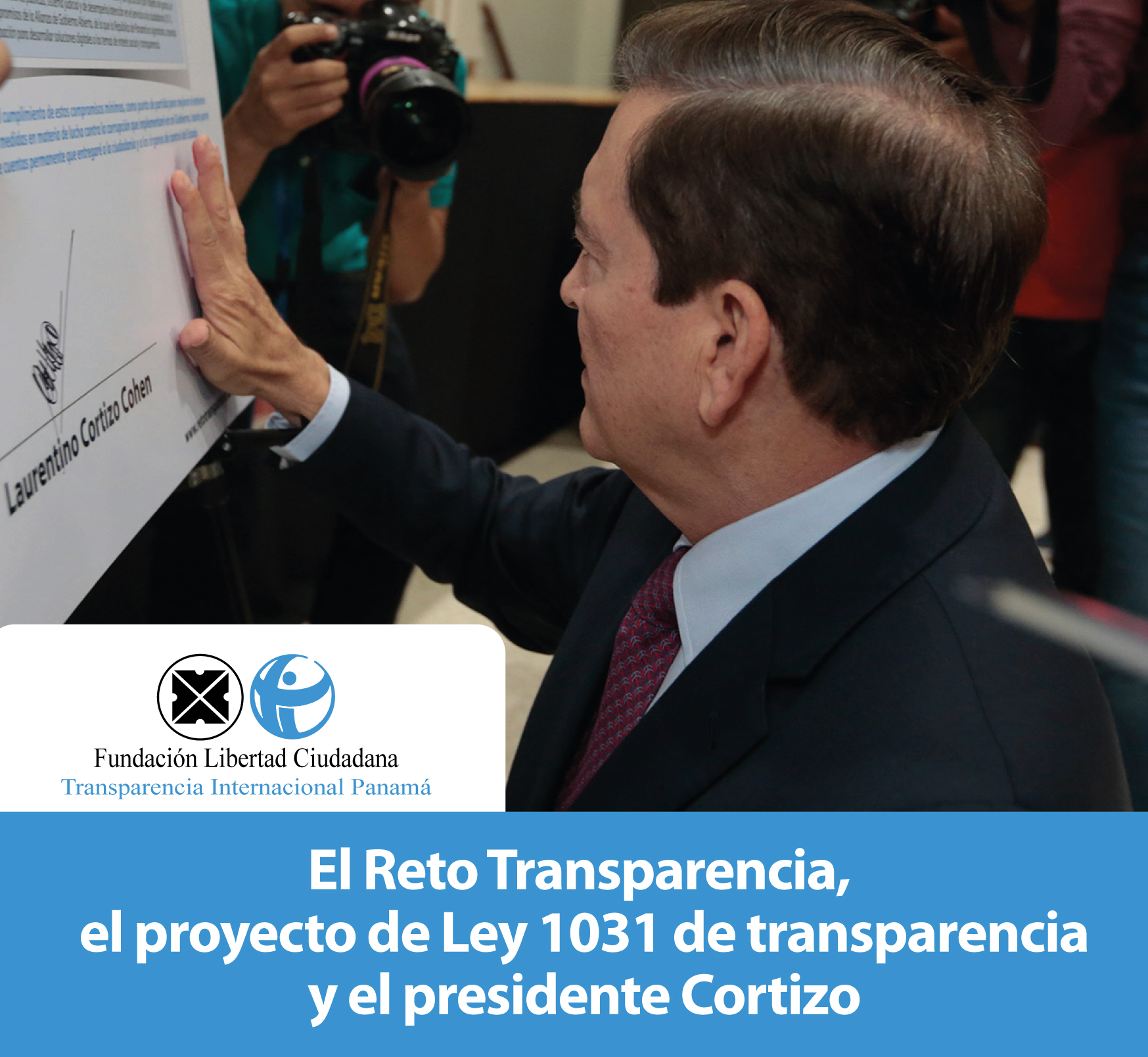 El Reto Transparencia, el proyecto de Ley 1031 de transparencia y el presidente Cortizo