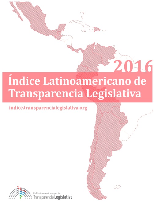 Índice Latinoamericano de Transparencia Legislativa 2016